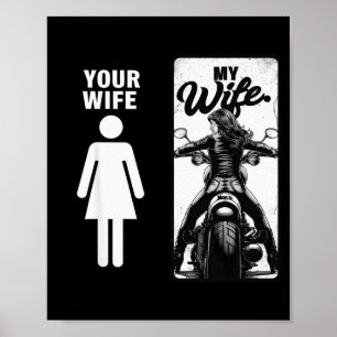 Póster Tu esposa es simple Mi esposa Esposa motociclista 