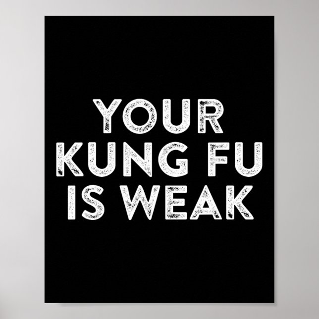 Póster Tu Kung Fu Es Débil Hacker Artes Marciales Karatec (Frente)