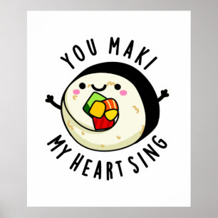 Póster Tú Maki My Heart canta Gracioso Sushi Pun