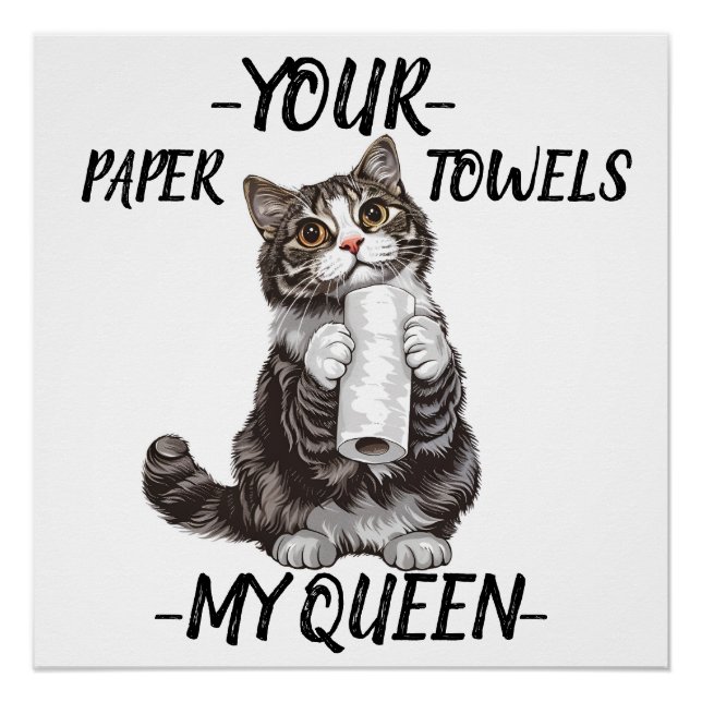 Póster Tu papel toalla Mi gato Queen Cute (Anverso)