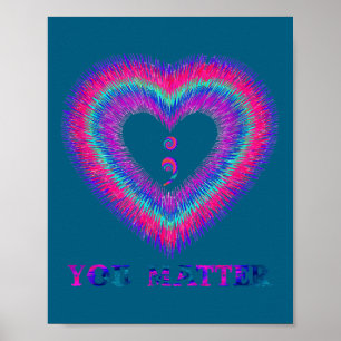 Póster Tú Punto y Coma Corazón Conciencia de Prevención d
