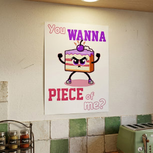 Póster Tú Quieres Un Pedazo De Mí Pastel De Dibujos Anima