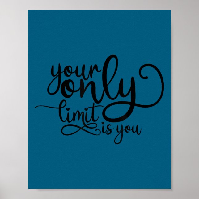 Póster Tu único límite eres tú Insrational Motivacional  (Frente)