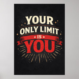 Póster Tu único límite eres tú - Motivación para el éxito