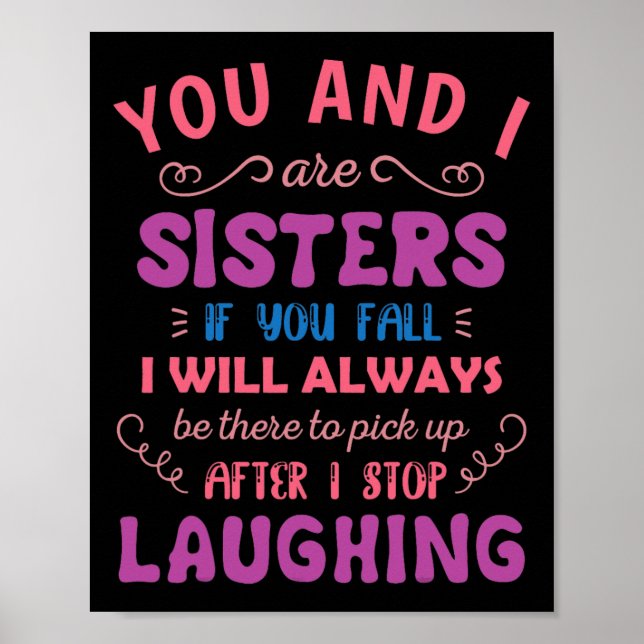 Póster Tú y yo somos Hermanas si caes - Hermana divertida (Frente)