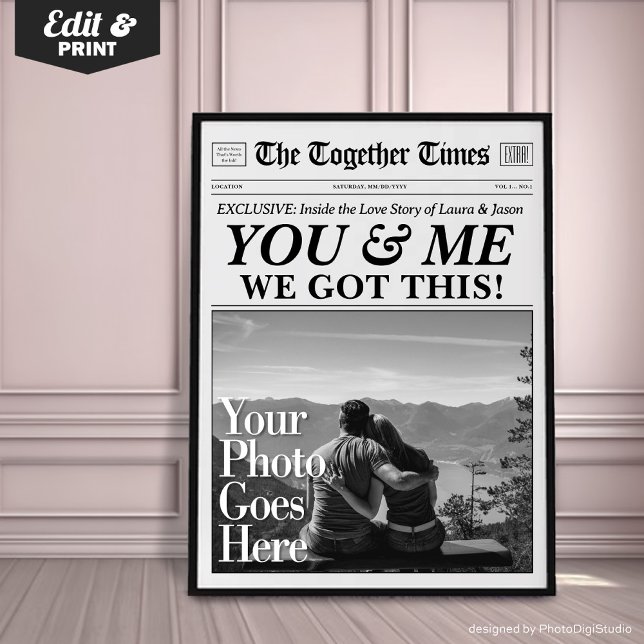 Póster Tú y yo tenemos este periódico de regalos personal (You & Me We Got This Personalized Gift Newspaper Poster)