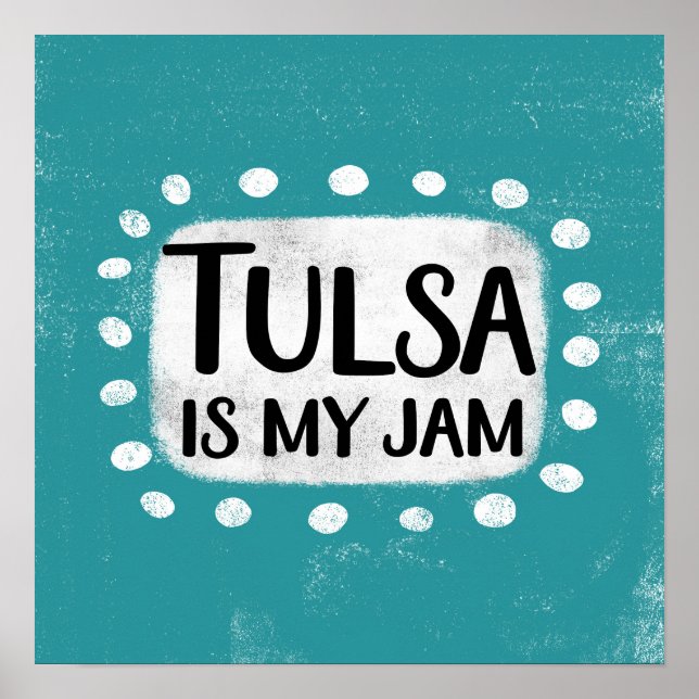 Póster Tulsa es mi Jam Poster Wall Art (Frente)