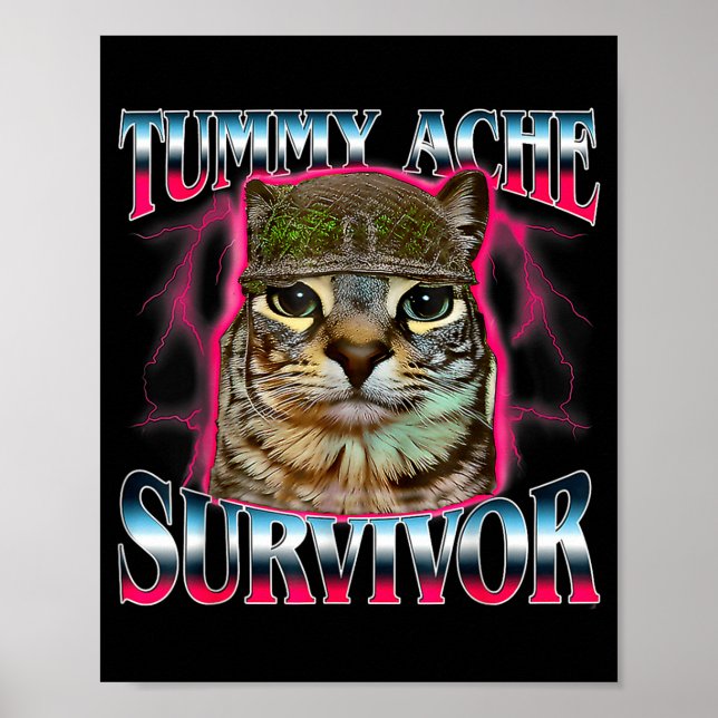 Póster Tummy Ache Survivor Cat Meme Funny Saying Cats Ani (Frente)
