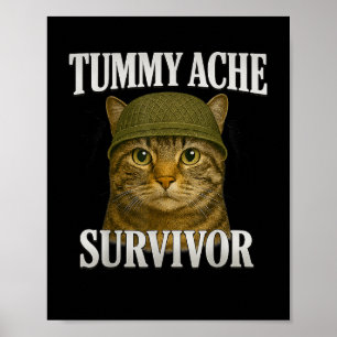 Póster Tummy Ache Survivor Cat Meme Gracioso Gatito Regal