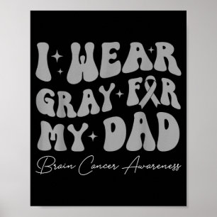 Póster Tumor cerebral conciencia usa gris por papá fuerte