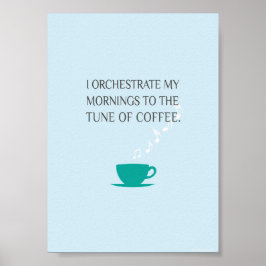 Póster Tune of Coffee Print 5 in x 7 in