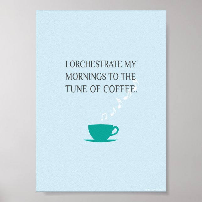 Póster Tune of Coffee Print 5 in x 7 in (Frente)