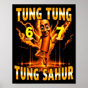 Póster Tung Tung Tung Sahur está llamando 67 Seis Siete M
