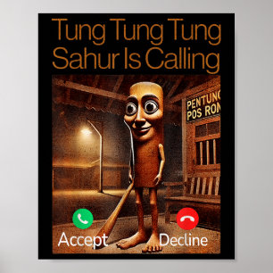 Póster Tung Tung Tung Sahur Está Llamando A Una Respuesta