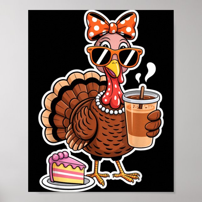 Póster Turkey Drinking Coffee Bow Thanksgiving Womens Tur (Frente)