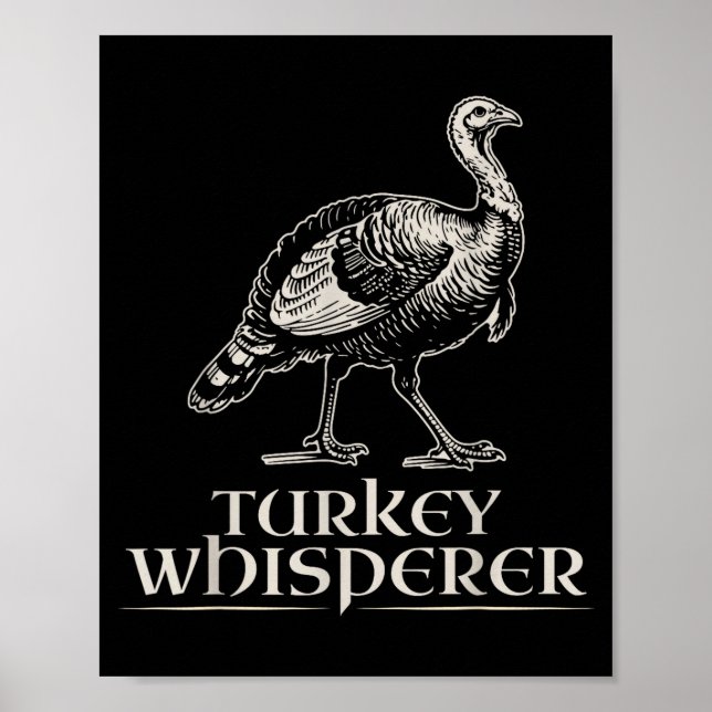 Póster Turkey Whisperer Funny Hunting Gift For Men Women  (Frente)