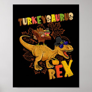 Póster Turkeysaurus Rex Turkey Dinosaur Thankding Todd