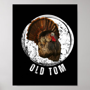 Póster Turquía Caza al viejo Tom Gobbler Turquía Caza