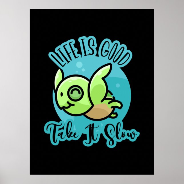 Póster Turtle Lover | La Vida Es Buena Con Una Tortuga (Frente)