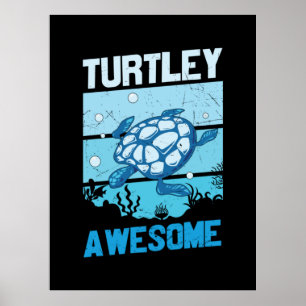 Póster Turtle Lover Turtley Awesome