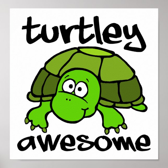 Póster Turtley Awesome Funny Poster (Frente)
