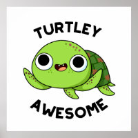 Turtley Awesome Funny Turno Pun
