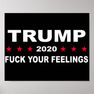 Póster Tus sentimientos de Trump 2020