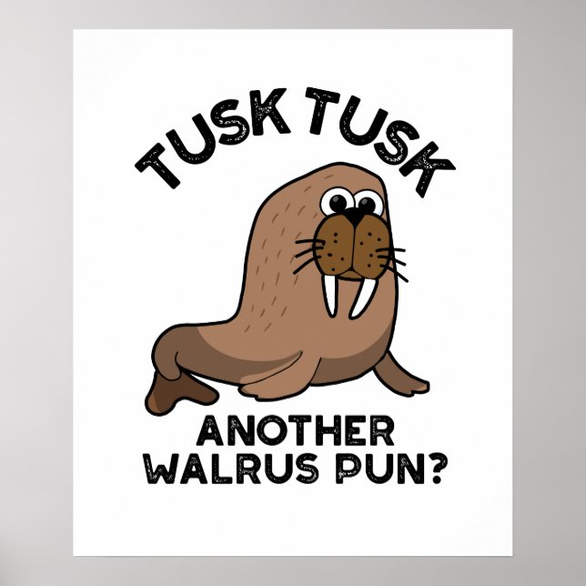 Póster Tusk Tusk Otra morena divertida para un animal (Frente)