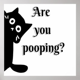 Póster Tuxedo CAT ¿Estás saliendo del baño?