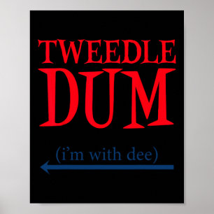 Póster Tweedle Dum estoy con Dee - Pareja perezosa Hallow
