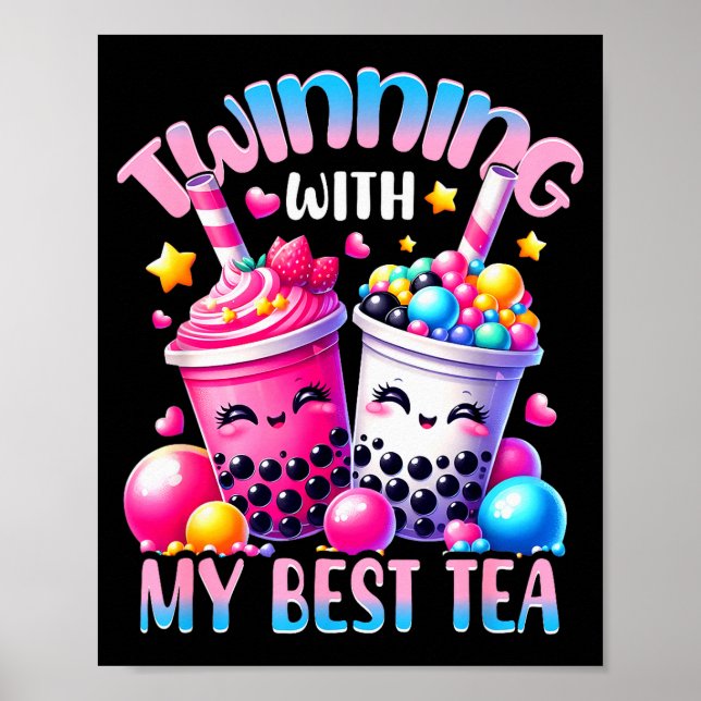 Póster Twinning With My Tea Bubble Tea Boba Ie Friendship (Frente)
