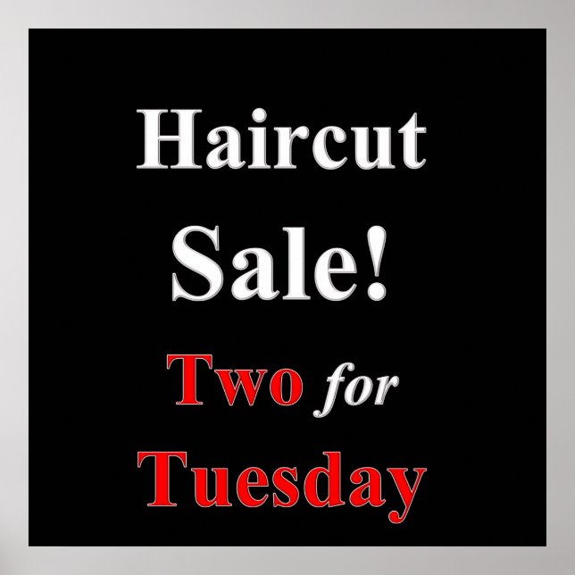 Póster Two for Tuesday Haircut Sale Poster Matte (Frente)