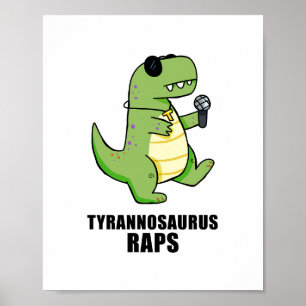 Póster Tyrannosaurus Raps T-Rex Music Pun Poster