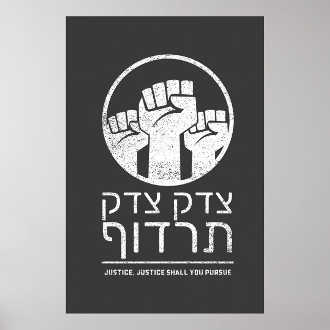 Póster ¡Tzedek, Tzedek Tirdof Busca Justicia! Cita de Tor (Frente)