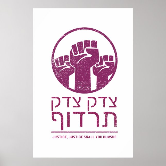 Póster ¡Tzedek, Tzedek Tirdof Busca Justicia! Cita de Tor (Frente)