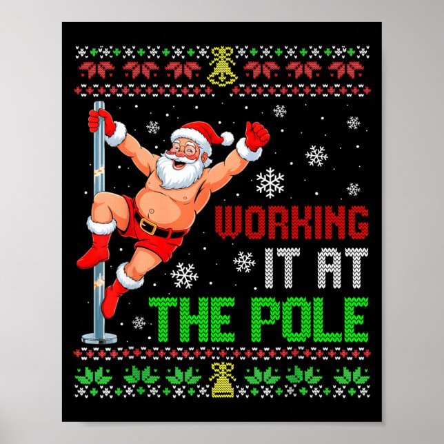 Póster Ugly Christmas Sweater Working It At The Le Funny  (Frente)