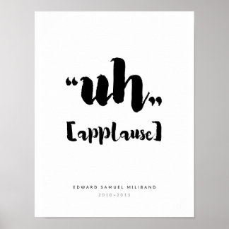 Póster "Uh" Ed Miliband Best Moments Collection 1/3