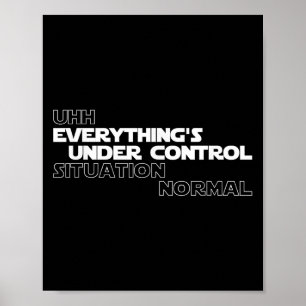 Póster Uhh Todo Lo Que Está Bajo Control Situación Divers