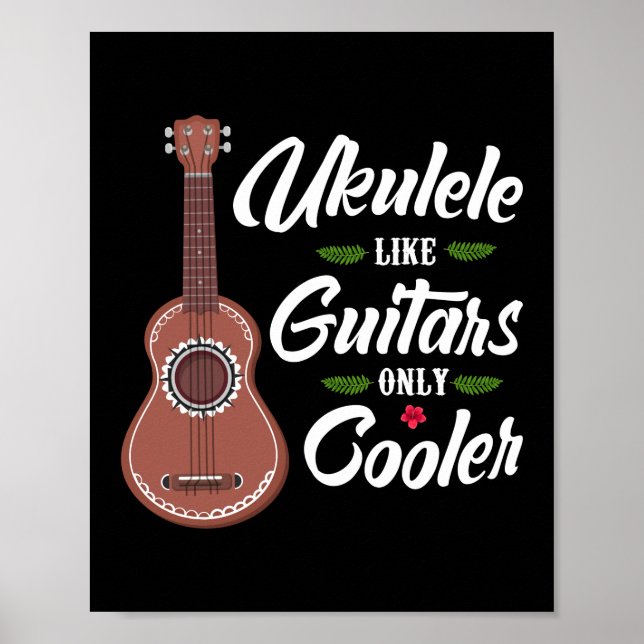 Póster Ukulele Como Guitarra Únicamente Cooler Jugador Ha (Frente)