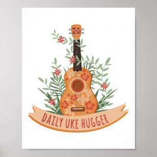 Póster Ukulele hawaiano Uke Daily Uke Hugger