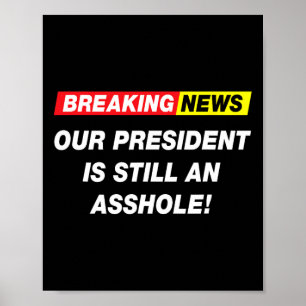 Póster Últimas Noticias Nuestro Presidente Anti Trump Div