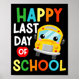 Póster Último del día conductor de autobús escolar maestr