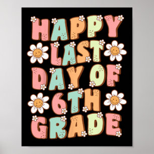 Póster Último día de 6to grado Lindo Groovy Sexto grado p