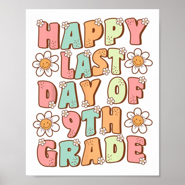 Póster Último día de 9º grado Cute Groovy Noveno grado pr (Frente)