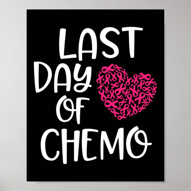 Póster Último Día De Chemo Cáncer De Mama Sobreviviente (Frente)