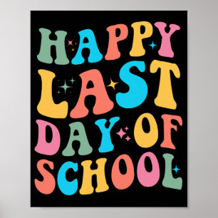 Póster Último día de clases genial para maestro y alumno