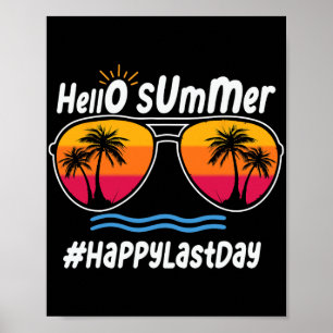 Póster Último Día De Colegio Hola Verano Sungles Playa 
