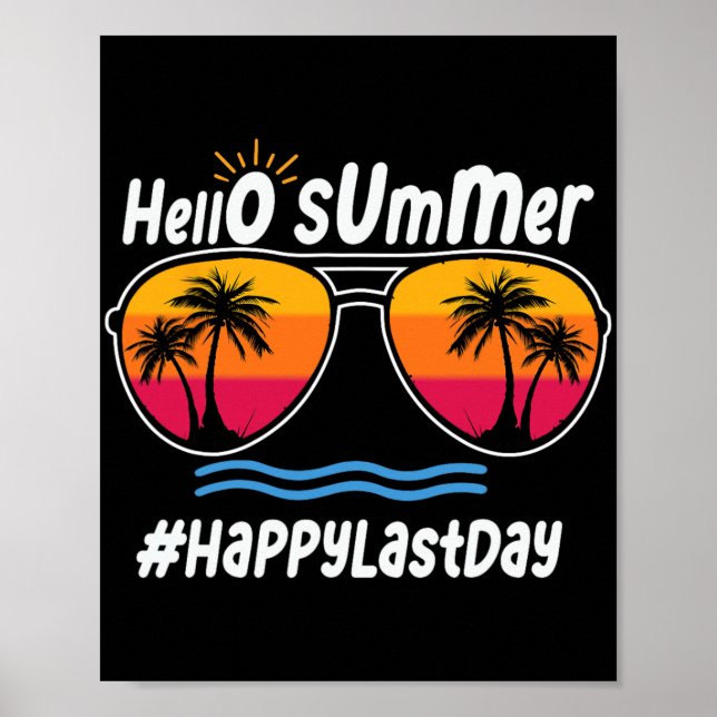Póster Último Día De Colegio Hola Verano Sungles Playa  (Frente)