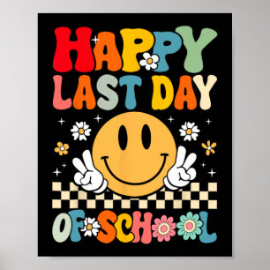 Póster Último día de colegio sonrisa cara genial maestra