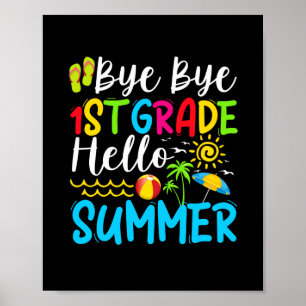 Póster Último Día De Escuela Adiós 1er Grado Hola Verano.